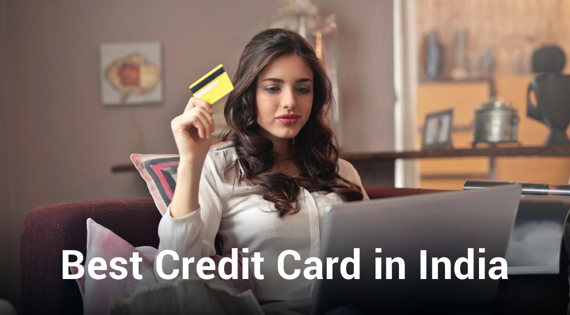 What Makes The Best Credit Cards In India Special